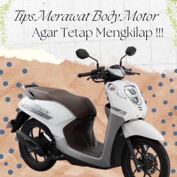 Tips Merawat Body Motor Agar Tetap Mengkilap !!!